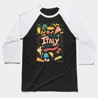 Missing Italy everyday Baseball T-Shirt